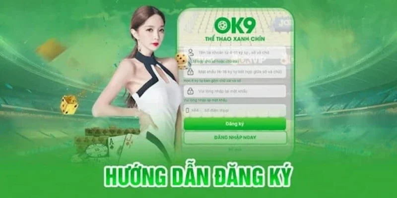 Các bước đăng ký OK9